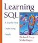 Learning SQL: A Step-By-Step Guide Using Oracle