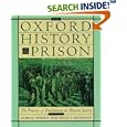 The Oxford History of the Prison: The Practice of Punishment in Western Society by Norval Morris and David J. Rothman