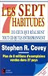 Les Sept habitudes de ceux qui r�alisent tout ce qu'ils entreprennent