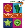 Nutrition for Foodservice and Culinary Professionals