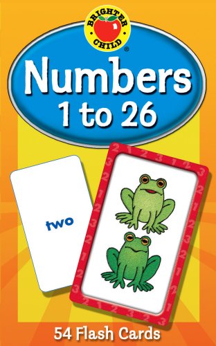 Numbers 1 to 26 Flash Cards (Brighter Child Flash Cards)
