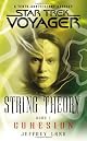 String Theory, Book 1: Cohesion (Star Trek: Voyager)