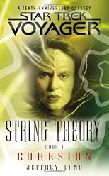 String Theory, Book 1: Cohesion (Star Trek: Voyager)