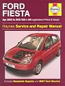 Ford Fiesta Petrol and Diesel Service and Repair Manual: 2002 to 2005 - Does not cover 1.6 diesel (Haynes Service & Repair Manuals)