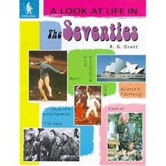 A Look at Life in the Seventies