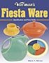 Warman's Fiesta Ware: Identification & Price Guide