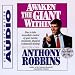 Awaken The Giant Within by Anthony Robbins