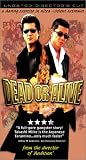 Dead or Alive (Unrated Directors Cut) [VHS]
