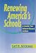 Books : Renewing America's Schools: A Guide for School-Based Action (Jossey Bass Education Series)
