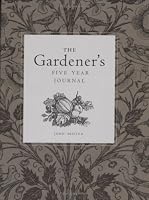 The Gardener's Five Year Journal