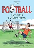 The football lover's companion