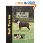 Bull Terrier (Dog Breed Book)