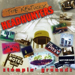 KENTUCKY HEADHUNTERS - Stompin
