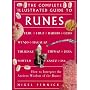 Runes: How to Interpret the Ancient System of the Runes (Complete Illustrated Guide)