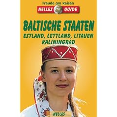 Nelles Guide, Baltische Staaten. Estland, Lettland, Litauen, Kaliningrad