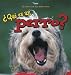 Que Es Un Perro? (Science of Living Things) (Science of Living Things)