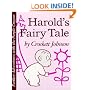 Harold's Fairy Tale (Further Adventures of with the Purple Crayon)