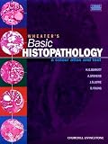 Basic Histopathology: A Colour Atlas and Text
