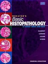Basic Histopathology: A Colour Atlas and Text