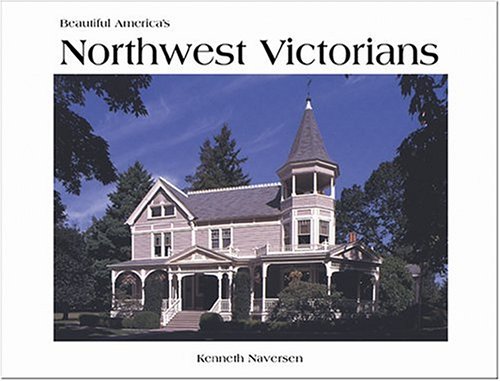 northwest victorians beautiful america