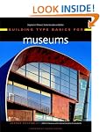 Building Type Basics for Museums