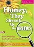 Honey, They Shrunk My Hormones: Humor and Insight from the Trenches of Midlife - Gift Edition