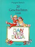 Zwanzig (20) Geschichten von Jan und Julia - ( Ab 6 J.) - Margret Rettich