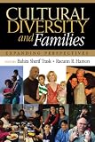 Cultural Diversity and Families: Expanding Perspectives