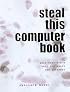 Steal This Computer Book