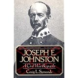 Joseph E. Johnston: A Civil War Biography (Norton Paperback)