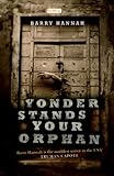Yonder stands your orphan