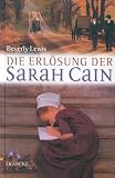 Die Erl&ouml;sung der Sarah Cain - Beverly Lewis