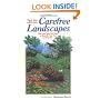 Tips for Carefree Landscapes: Over 500 Sure-Fire Ways to Beautify Your Yard and Garden
