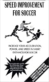 Speed Improvement for Soccer