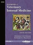 Textbook of Veterinary Internal Medicine e-dition: Text with Continually Updated Online Reference, 2-Volume Set: Diseases of the Dog and Cat