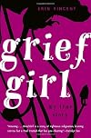 Grief Girl: My True Story