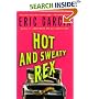 Hot and Sweaty Rex (Dinosaur Mafia Mysteries)