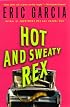 Hot and Sweaty Rex (Dinosaur Mafia Mysteries (Paperback))