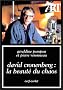 David Cronenberg : La beaut� du chaos