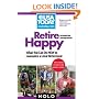 Retire Happy: What You Can Do Now to Guarantee a Great Retirement (USA TODAY/Nolo Series)