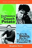 Confessions of a Diabetic Couch Potatoe