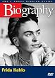 Biography - Frida Kahlo (A&E DVD Archives)
