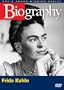 Biography: Frida Kahlo