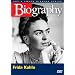 Biography - Frida Kahlo (A&E DVD Archives)