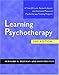 Learning Psychotherapy. Second Edition