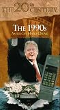 The 20th Century: The 1990s: Americas Hard Drive [VHS]