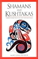 Shamans and Kushtakas: North Coast Tales of the Su