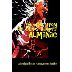 Excerpts from the Dunes Rangers' Almanac: Abridged by an Anonymous Scribe