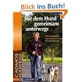 Mit dem Hund gemeinsam unterwegs: Vom entspannten Spaziergang bis zum Restaurantbesuch