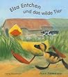 Elsa Entchen und das wilde Tier